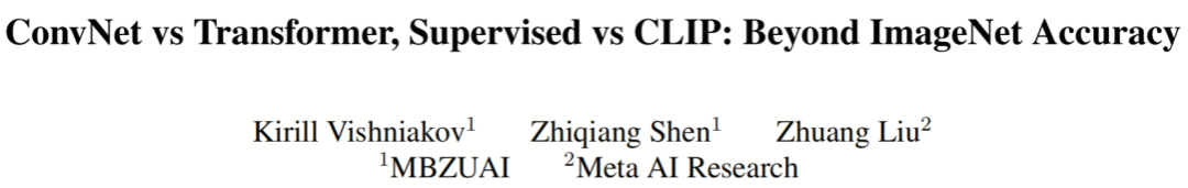 ViT还是ConvNeXt | 揭秘ConvNet与Transformer谁更强？监督学习与CLIP下性能差异