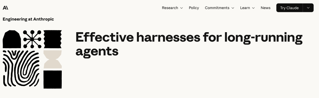 Anthropic article on harnesses for long-running agents