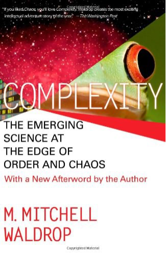 《复杂》：从美国圣塔菲到中国的复杂性研究 | 集智团队全新译作