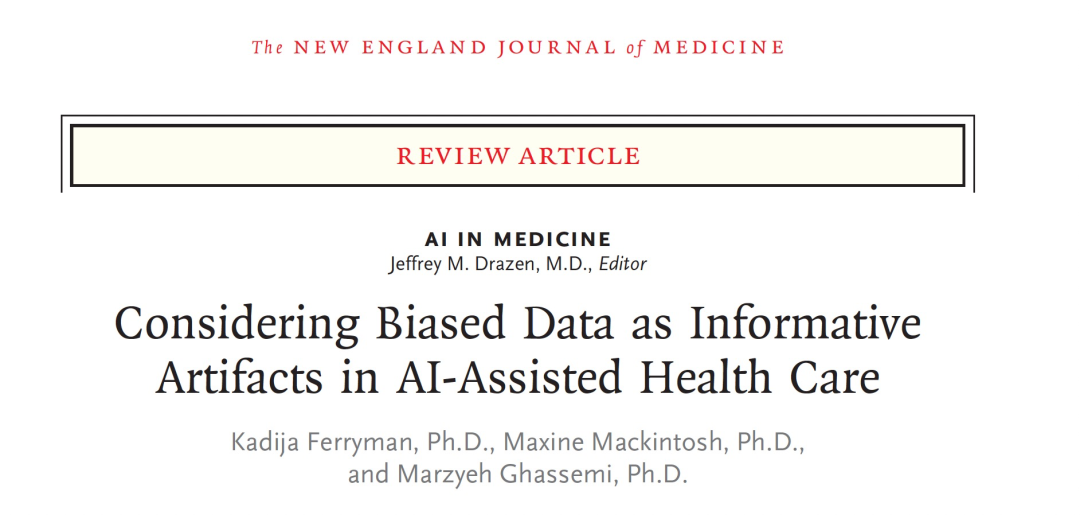 NEJM | 将偏倚数据视为AI辅助医疗中的信息产物