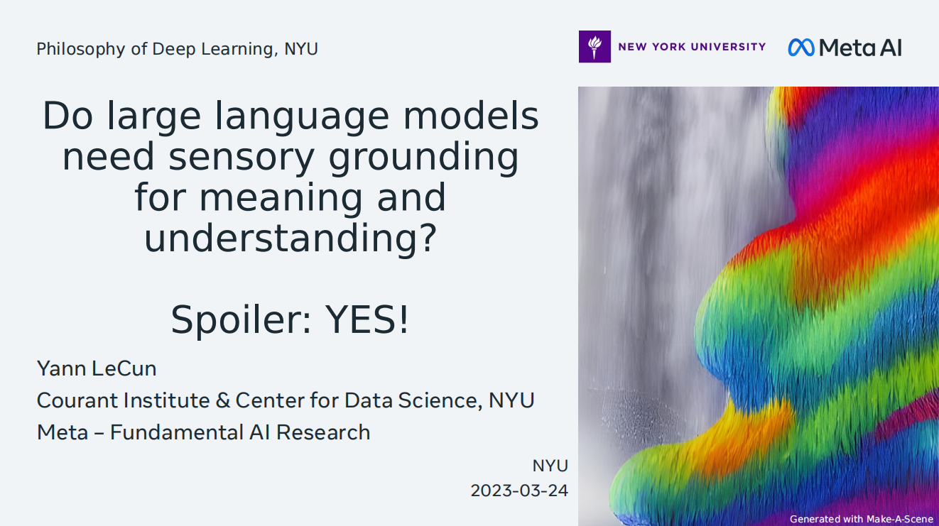 LeCun最新报告：“大型语言模型是否需要感官基础来理解意义和理解？”
