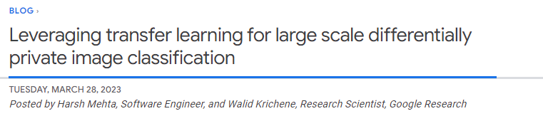 谷歌AI：利用迁移学习进行大规模差分隐私图像分类